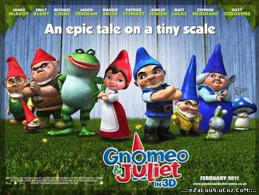 2011 оны 2 сарын 11нд нээлтээ хийсэн Kelly Asbury - гийн бүтээл болох Gnomeo and Juliet хүүхэлдэйн киног шууд үзэхээр хүргэж байна, энэхүү кино нь Shakespeare - ийн Ромео ба Жульет зохиолоос сэдэвлэн бүтээсэн гэр бүлийн инээдмийн кино юм. 